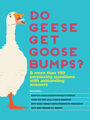 cover image of Do Geese Get Goose Bumps?
